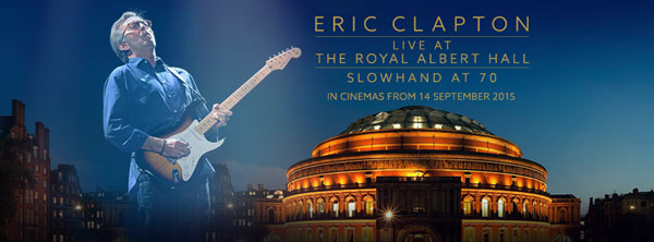 Eric Clapton Live at The Royal Albert Hall Slowhand at 70