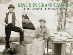 Kings in Grass Castles by Mary Durack