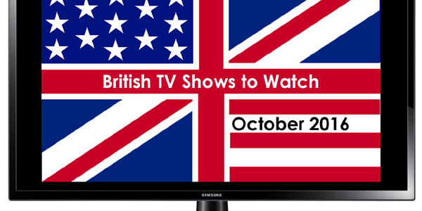 British TV shows to watch in the US in October 2016