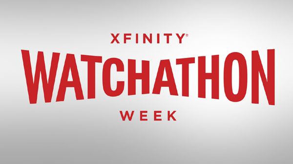 Xfinity Watchathon Week