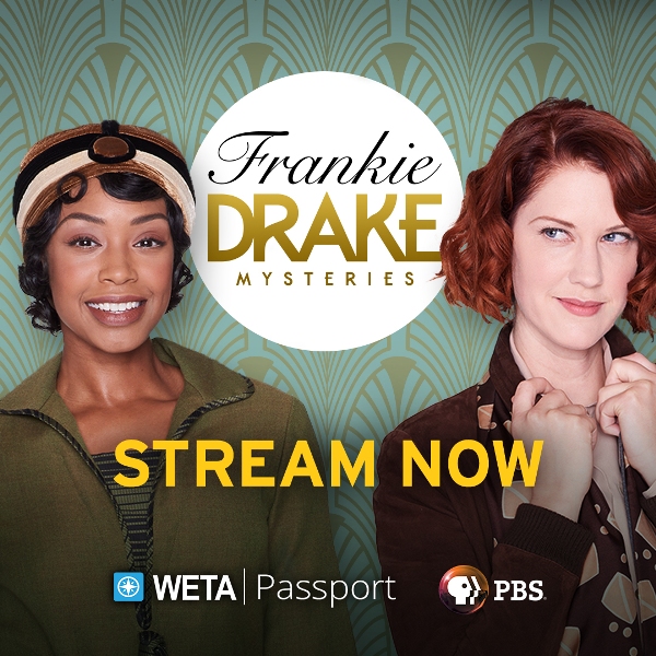 Frankie Drake Mysteries on WETA & PBS