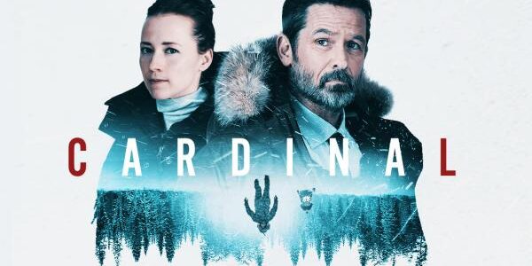 Cardinal: Final Season of Brilliant Canadian Noir Crime Drama Set for US Premiere