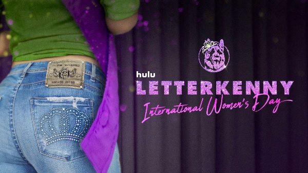 Letterkenny International Women’s Day