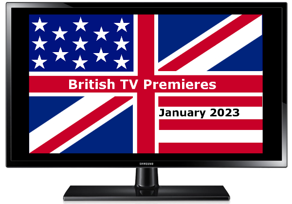 British TV Premieres in January 2023